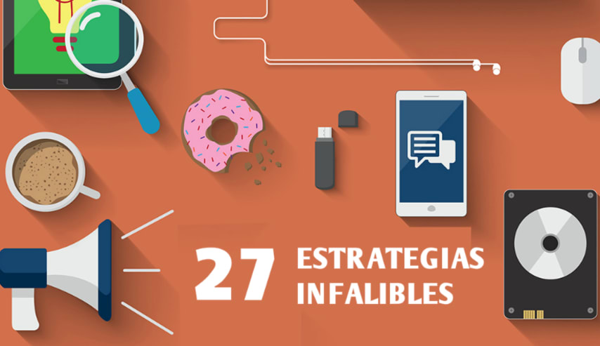 27 estrategias infalibles para duplicar tus ventas en 30 días