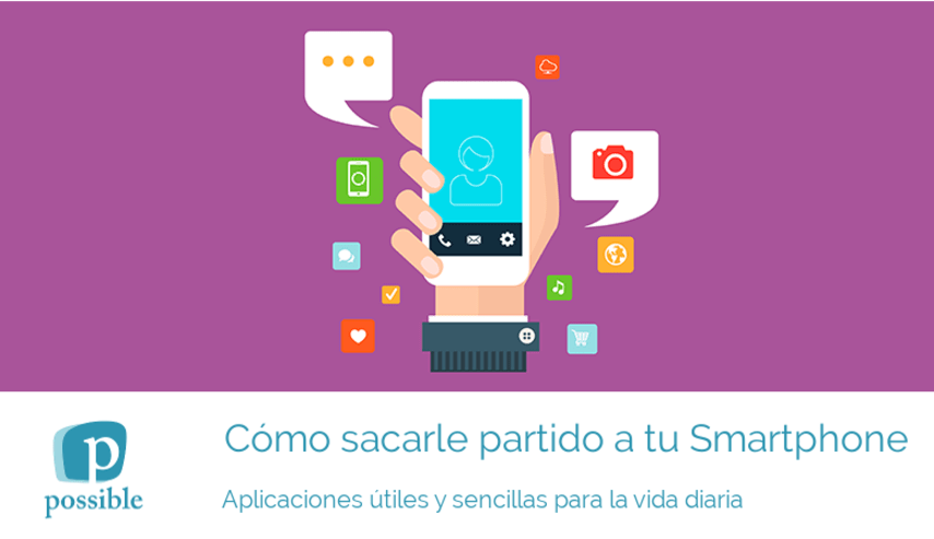 Cómo sacarle partido a tu smartphone